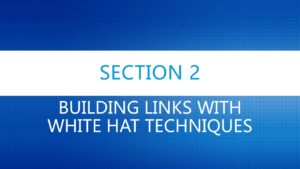 Building Links with White hat Techniques