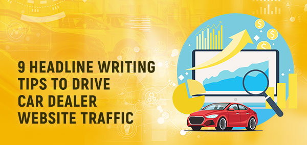 Creating Compelling Content for Car Dealer SEO